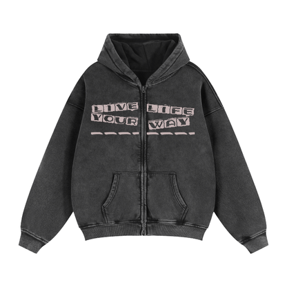 Live Life Your Way Zip-Up V2